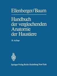 Handbuch Der Vergleichenden Anatomie Der Haustiere