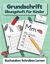 Grundschrift UEbungsheft Fur Kinder