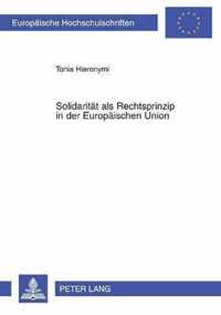 Solidarität als Rechtsprinzip in der Europäischen Union