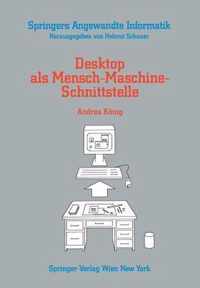 Desktop ALS Mensch-Maschine-Schnittstelle