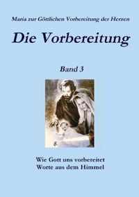 Die Vorbereitung - Band 3