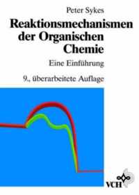 Reaktionsmechanismen der Organischen Chemie