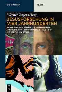 Jesusforschung in vier Jahrhunderten