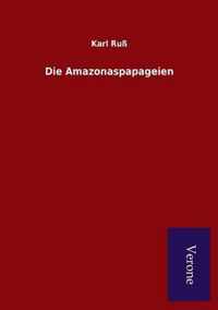 Die Amazonaspapageien