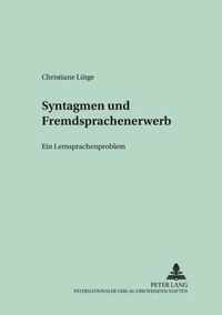 Syntagmen Und Fremdsprachenerwerb