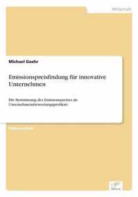 Emissionspreisfindung fur innovative Unternehmen