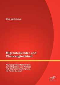 Migrantenkinder und Chancengleichheit