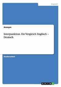 Interpunktion. Ein Vergleich Englisch - Deutsch