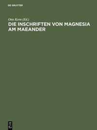 Die Inschriften von Magnesia am Maeander