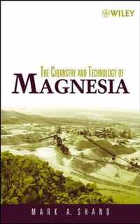 The Chemistry and Technology of Magnesia