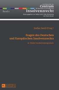 Fragen des Deutschen und Europäischen Insolvenzrechts