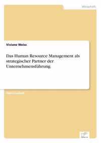 Das Human Resource Management als strategischer Partner der Unternehmensfuhrung