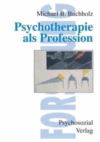 Psychotherapie als Profession