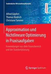 Approximation und Nichtlineare Optimierung in Praxisaufgaben