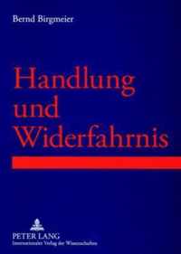 Handlung und Widerfahrnis