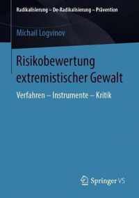 Risikobewertung extremistischer Gewalt