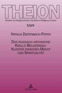 Das russisch-orthodoxe Kirillo-Belozerskij-Kloster zwischen Macht und Spiritualität