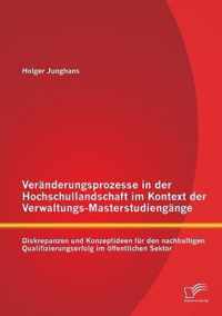 Veranderungsprozesse in der Hochschullandschaft im Kontext der Verwaltungs-Masterstudiengange