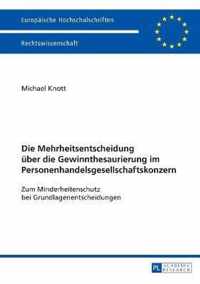 Die Mehrheitsentscheidung über die Gewinnthesaurierung im Personenhandelsgesellschaftskonzern