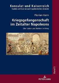 Kriegsgefangenschaft Im Zeitalter Napoleons