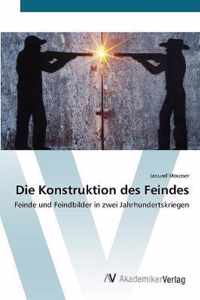 Die Konstruktion des Feindes