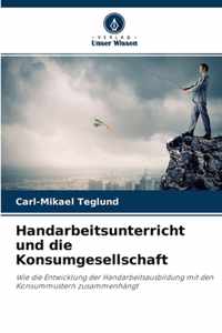 Handarbeitsunterricht und die Konsumgesellschaft