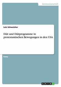 Diat und Diatprogramme in protestantischen Bewegungen in den USA