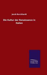 Die Kultur der Renaissance in Italien