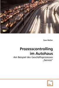 Prozesscontrolling im Autohaus