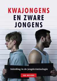 Kwajongens en zware jongens