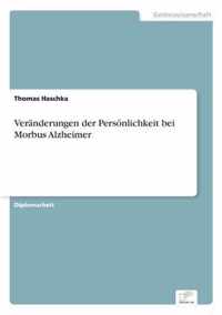 Veranderungen der Persoenlichkeit bei Morbus Alzheimer