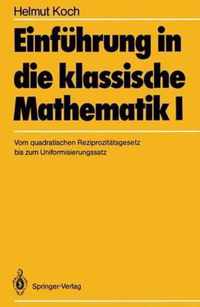 Einfuhrung in Die Klassische Mathematik I