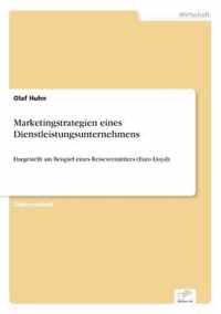 Marketingstrategien eines Dienstleistungsunternehmens