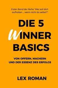 Die 5 WInner Basics