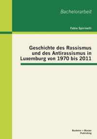 Geschichte des Rassismus und des Antirassismus in Luxemburg von 1970 bis 2011