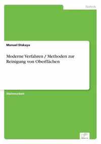 Moderne Verfahren / Methoden zur Reinigung von Oberflachen