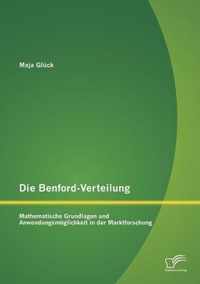 Die Benford-Verteilung: Mathematische Grundlagen und Anwendungsmöglichkeit in der Marktforschung