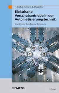 Elektrische Vorschubantriebe in der Automatisierungstechnik