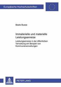 Immaterielle und materielle Leistungsanreize