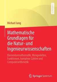 Mathematische Grundlagen Fur Die Natur- Und Ingenieurwissenschaften