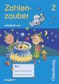 Zahlenzauber 2 D. Arbeitsheft plus. Baden-Württemberg, Berlin, Brandenburg, Bremen, Hamburg, Hessen, Mecklenburg-Vorpommern, Niedersachsen, Nordrhein-Westfalen, Rheinland-Pfalz, Saarland, Sachsen, Sachsen-Anhalt, Schleswig-Holstein