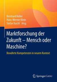 Marktforschung der Zukunft Mensch oder Maschine