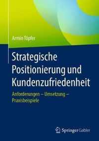 Strategische Positionierung und Kundenzufriedenheit