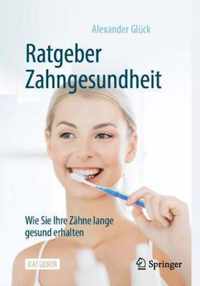 Ratgeber Zahngesundheit