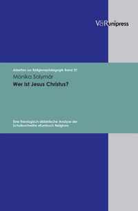 Wer ist Jesus Christus?