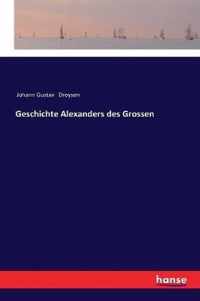 Geschichte Alexanders des Grossen