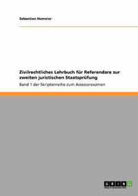 Zivilrechtliches Lehrbuch fur Referendare zur zweiten juristischen Staatsprufung