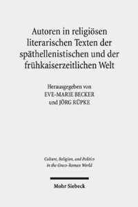 Autoren in religiÃ¶sen literarischen Texten der spÃ¤thellenistischen und der frÃ¼hkaiserzeitlichen Welt