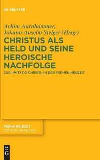 Christus ALS Held Und Seine Heroische Nachfolge