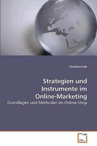 Strategien und Instrumente im Online-Marketing